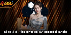 Sổ Mơ Lô Đề - Tổng Hợp Và Giải Đáp 1000 Chủ Đề Hấp Dẫn